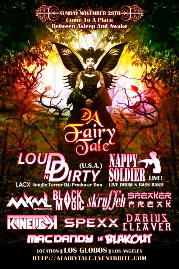 Nappy Soldier Headlines LA RAVES-A Fairy Tale